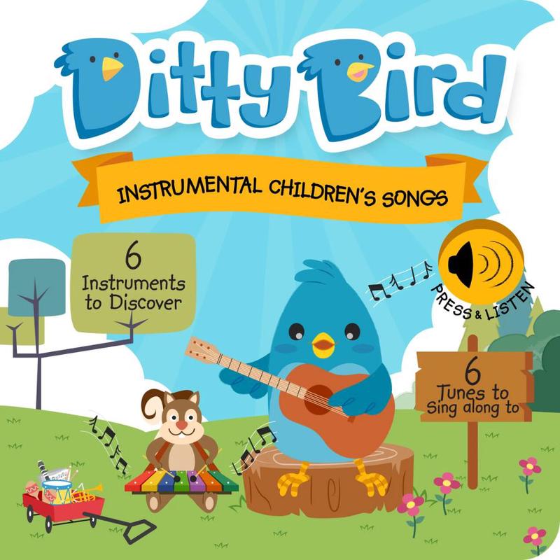 Ditty Bird - Instrumental Children\'s Songs Board Book